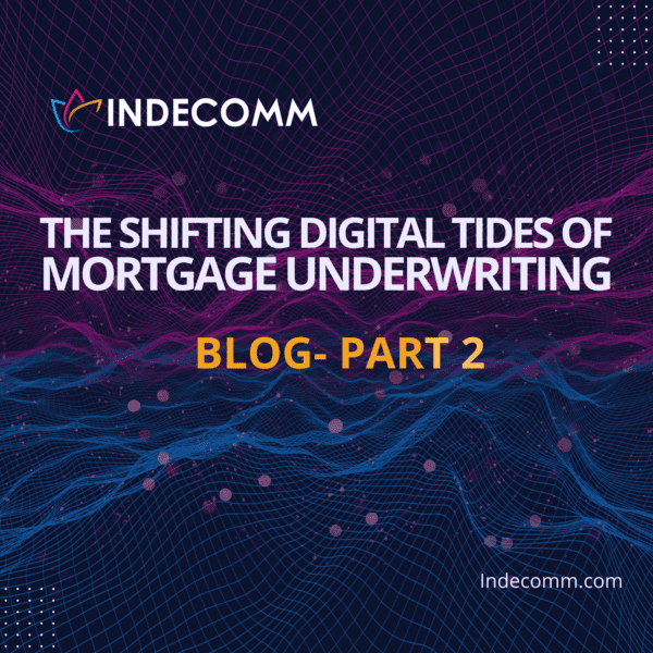 article 2- shifting tides of digital mortgage underwriting
