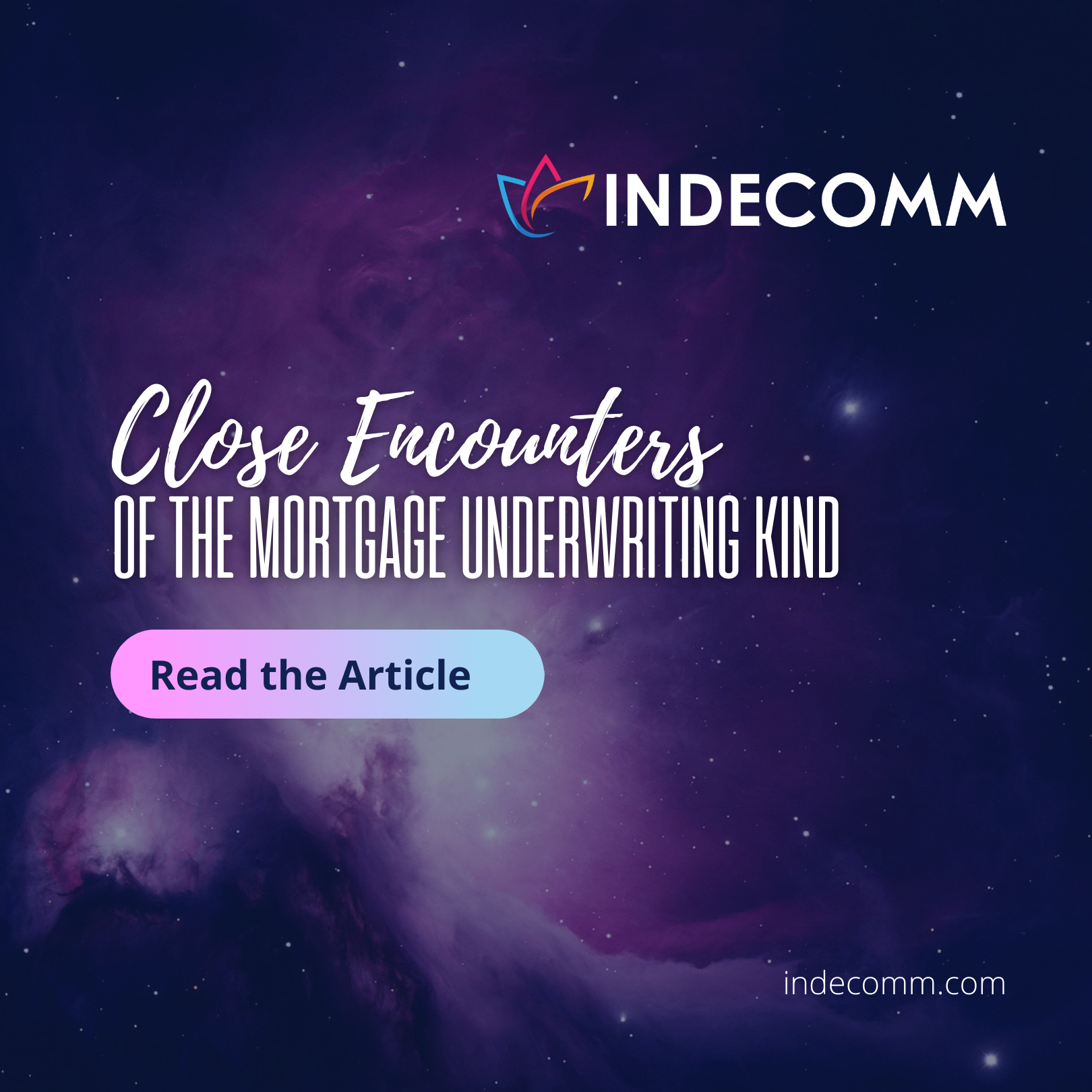 Close Encounters of the Mortgage Underwriting Kind Article