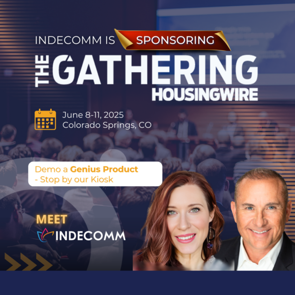 Meet us at HousingWire's The Gathering Conference and get to know our Genius suite. We are sponsoring!