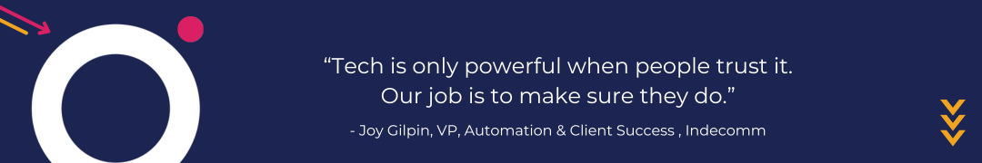 Joy Gilpin Indecomm VP Automation speaking about SaaS implementation 