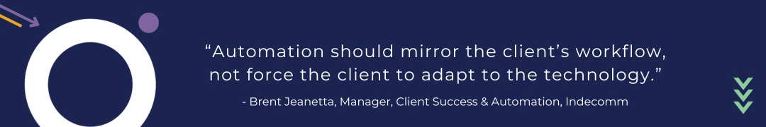 Brent Jeanetta, Manager of Client Success and Automation at Indecomm