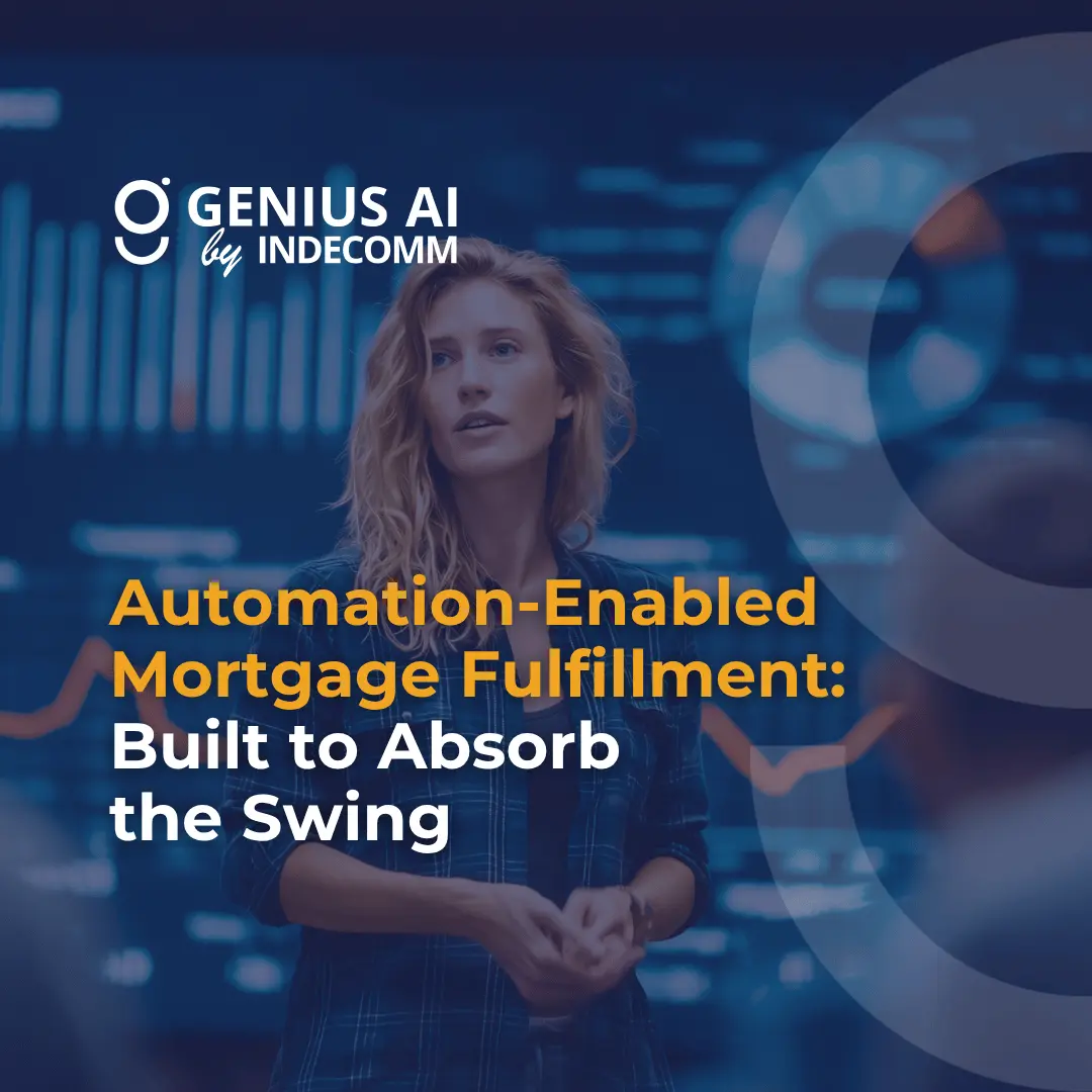 Automation-Enabled Mortgage Fulfillment