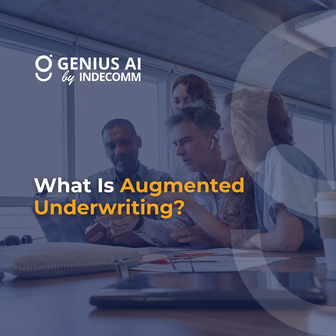 Augmented Underwriting